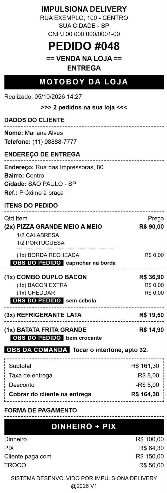 Via do caixa impressa em desenho: endereço de entrega, itens com preço, subtotal, taxa de entrega, desconto, pagamento em dinheiro e PIX e o troco