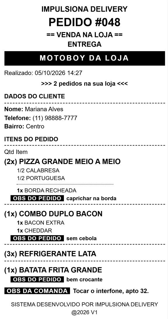 Comanda da cozinha impressa em desenho: pedido 048, pizza meio a meio calabresa e portuguesa com borda recheada, combo duplo bacon sem cebola, refrigerantes e batata, com as observações em faixa preta